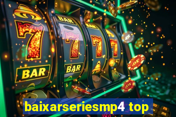 baixarseriesmp4 top